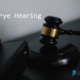 Frye Hearing